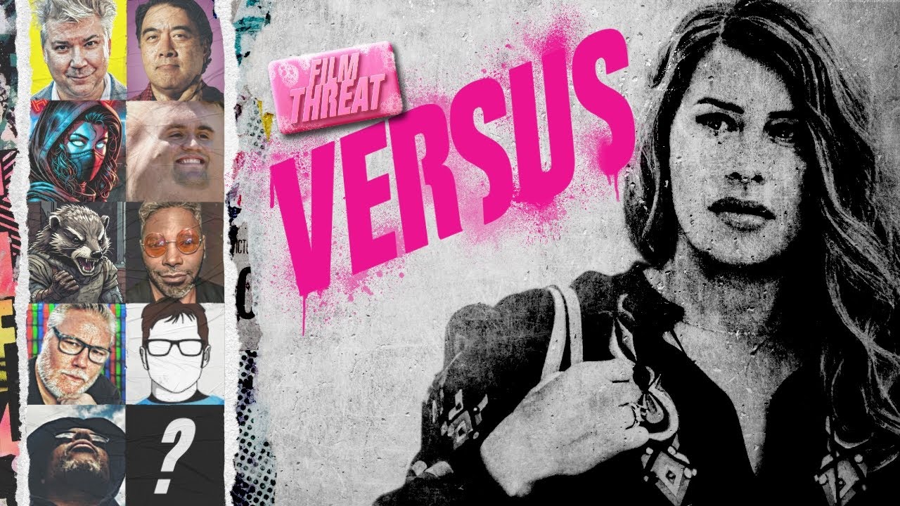 VERSUS: DO OSCARS MATTER? AND SECTION 31 | Film Threat Versus