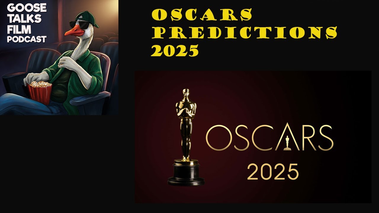 2025 Academy Awards (Oscars) Predictions