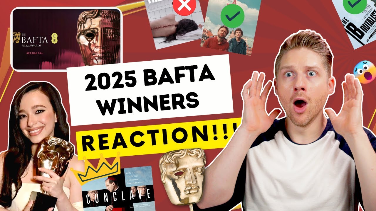 2025 BAFTA Winner REACTION!!!  |  Conclave & Mikey Madison UPSETS!