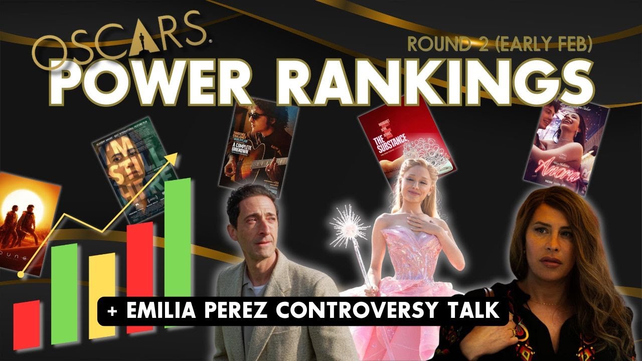 2025 #OSCARS Power Rankings: Can Controversy Change the Race?