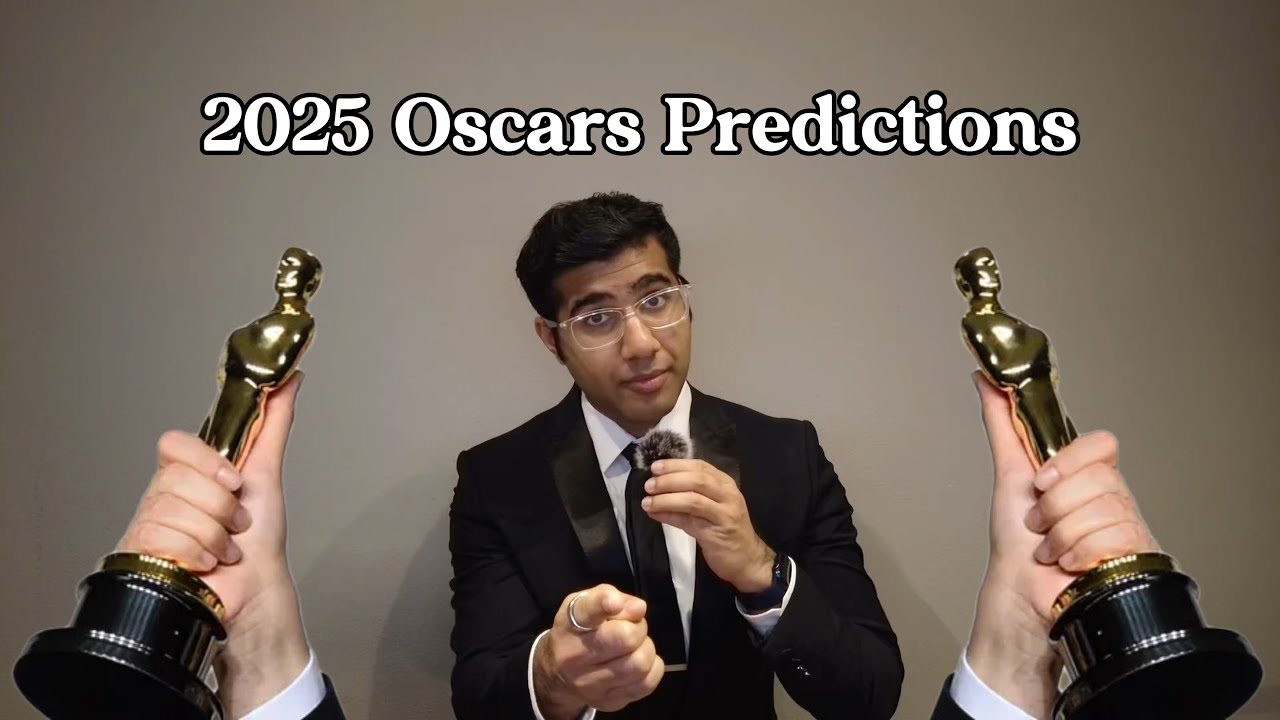 2025 Oscars Predictions | All Categories – Who Will Win Best Picture?