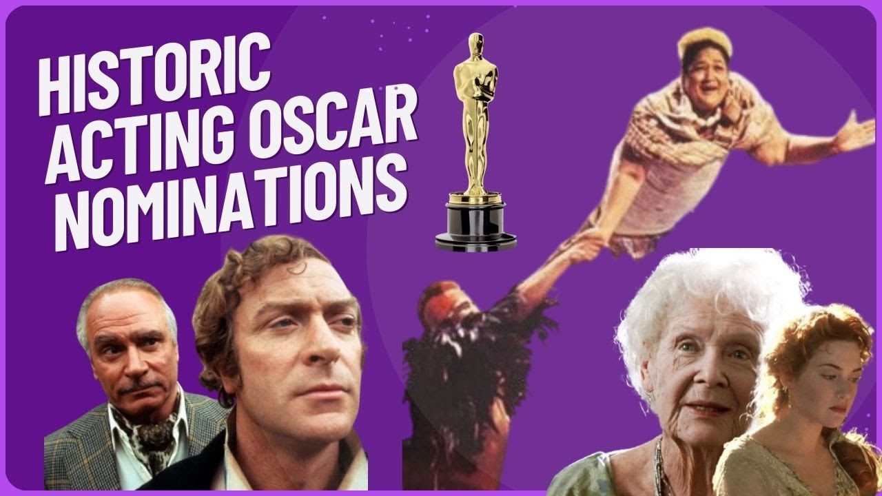 Acting Oscar Nominations that were UNUSUAL + Fun Trivia!