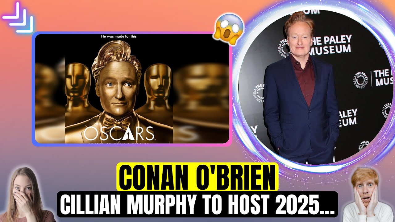 CONAN O’BRIEN TO HOST 2025 OSCARS: FIRST TIME IN ROLE