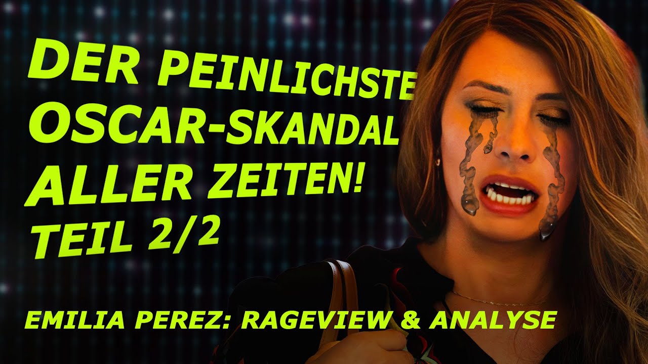 Emilia Perez ist GROTTENSCHLECHT: SPOILER(!) Rageview & Analyse – TEIL 2/2