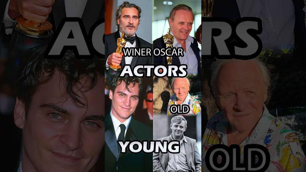 Hollywood actors who won Oscars in recent years: then and now( young vs.  Old)  p1