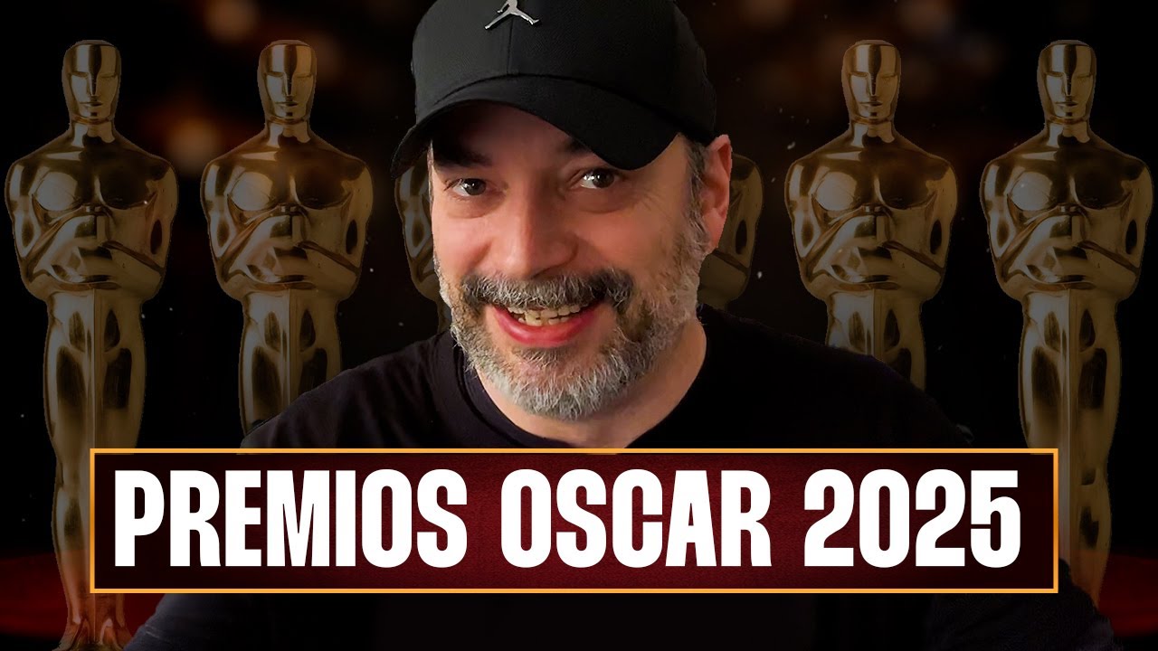 OSCARS 2025: Análisis de las nominadas a MEJOR PELÍCULA