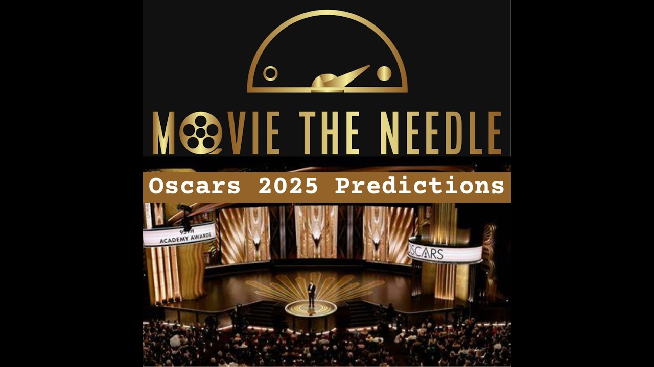 Oscars Predictions 2025