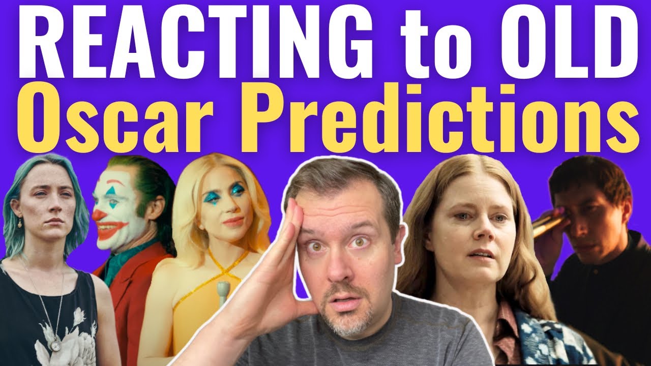 Reacting to OLD Oscar Predictions 2025!