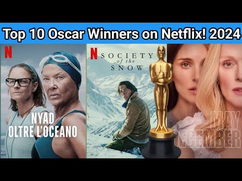 Top 10 Oscar Winning Movies on Netflix in 2024