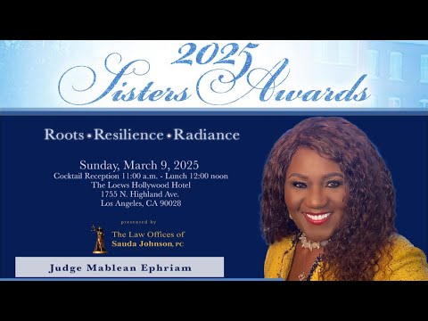 29th Annual Sisters’ Awards Luncheon In L.A. Honors Trailblazing Women