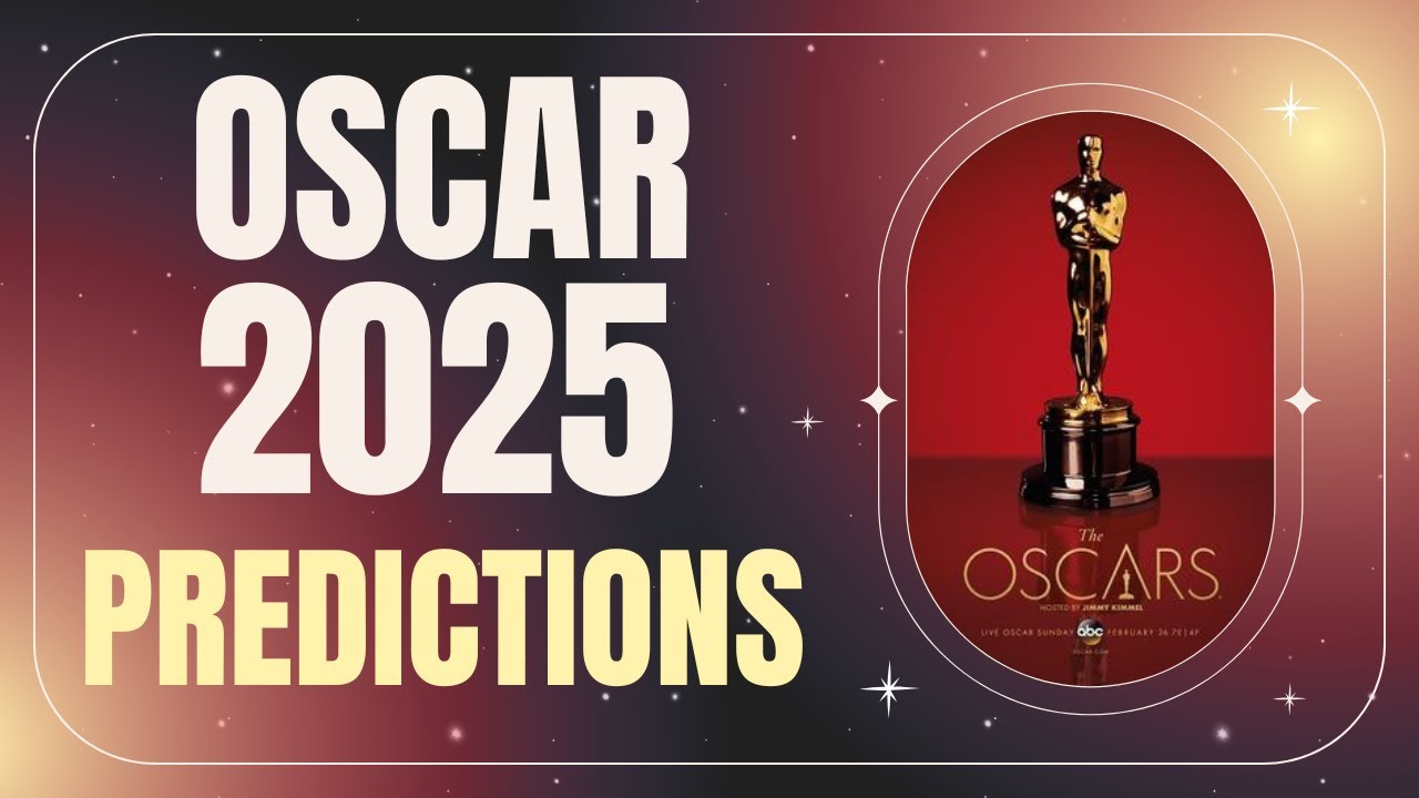 97th Academy Awards 2025 Predictions | Oscars Insights | Deep Dive By AI Minds