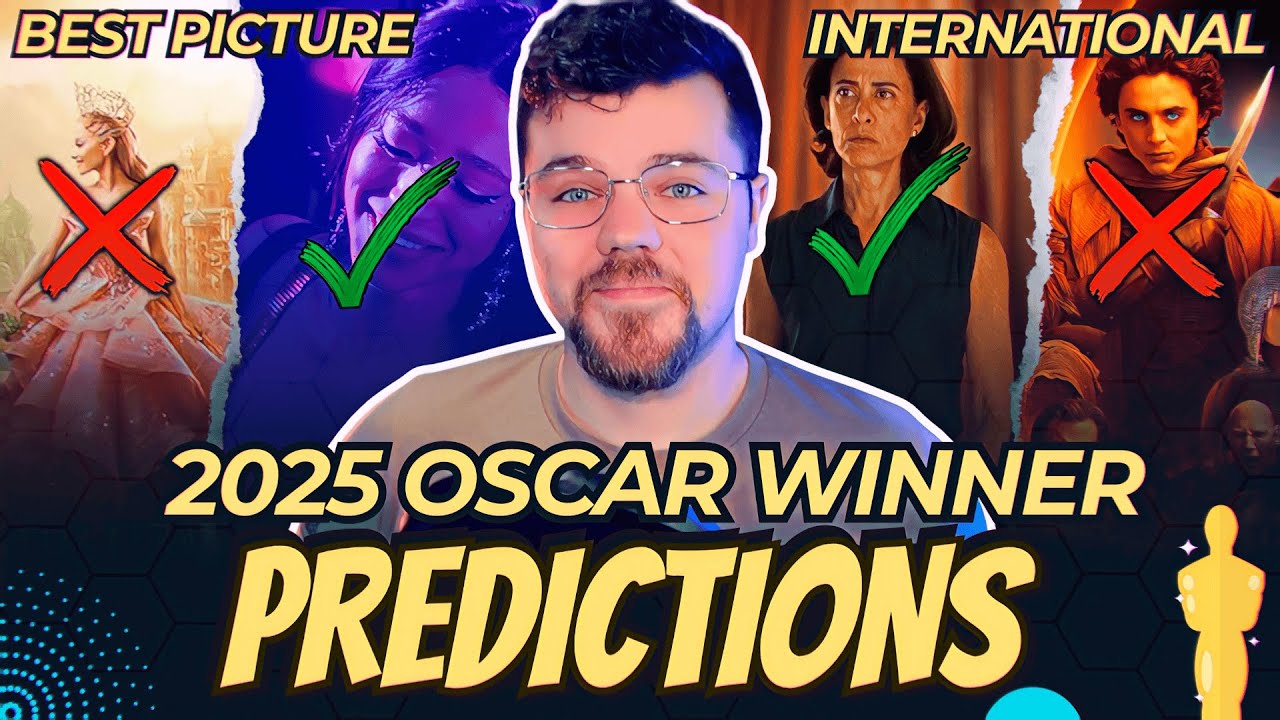 Final Oscar Predictions 2025 – What Movie Wins Best Picture?