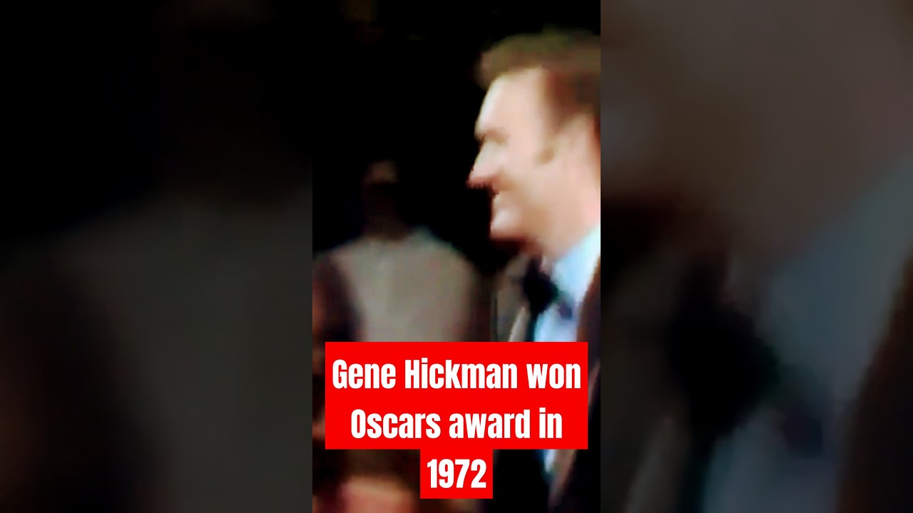 Gene Hackman won Oscars award on 10th April 1972