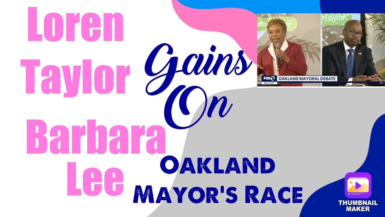 Google Trends Taylor Closes Gap With Lee 62%-37% 90 Days 50%-45% 30 Days Ago Oakland Mayor Election