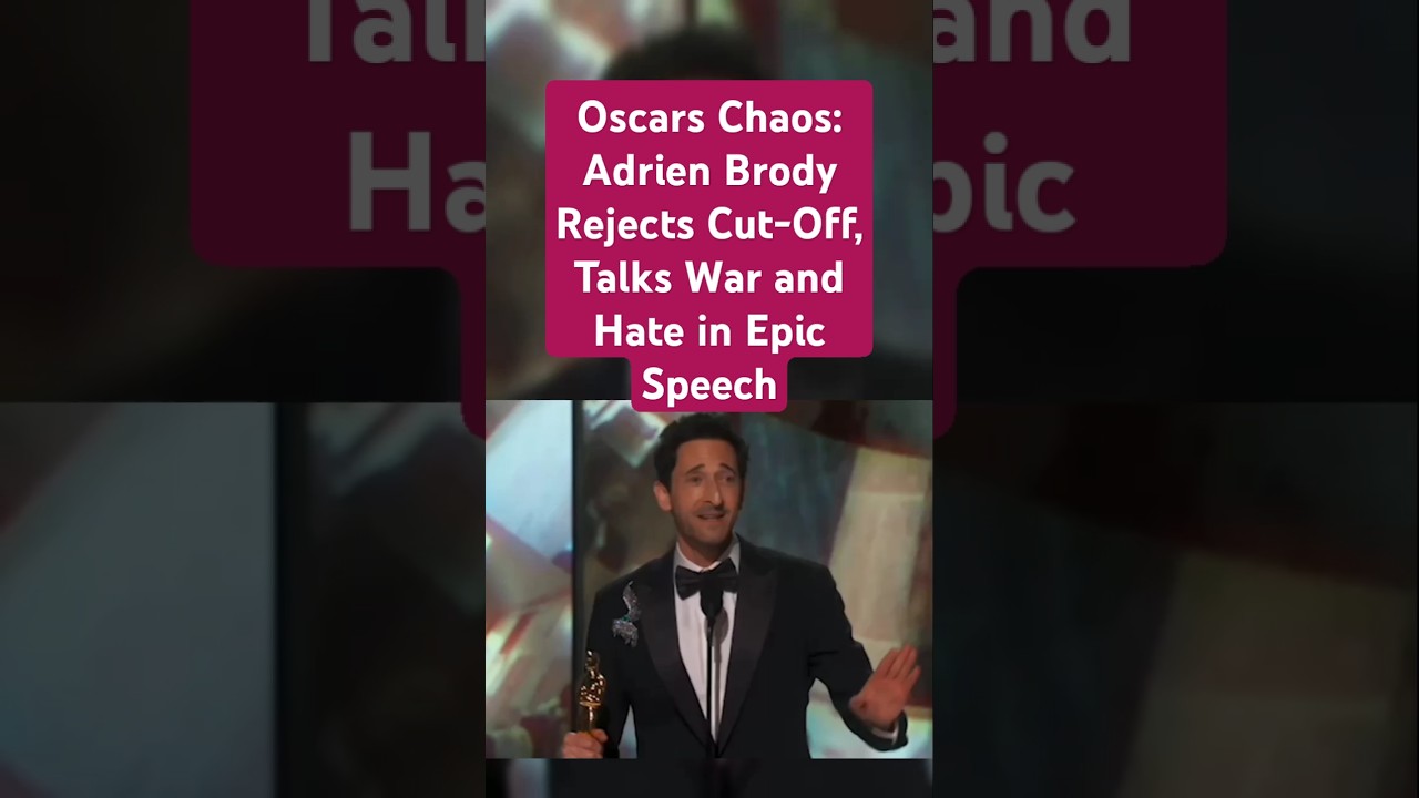 Oscars Chaos: Adrien Brody Rejects Cut-Off, Talks War and Hate in Epic Speech