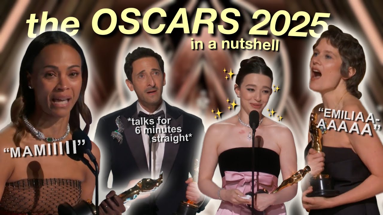 the OSCARS 2025 in a nutshell