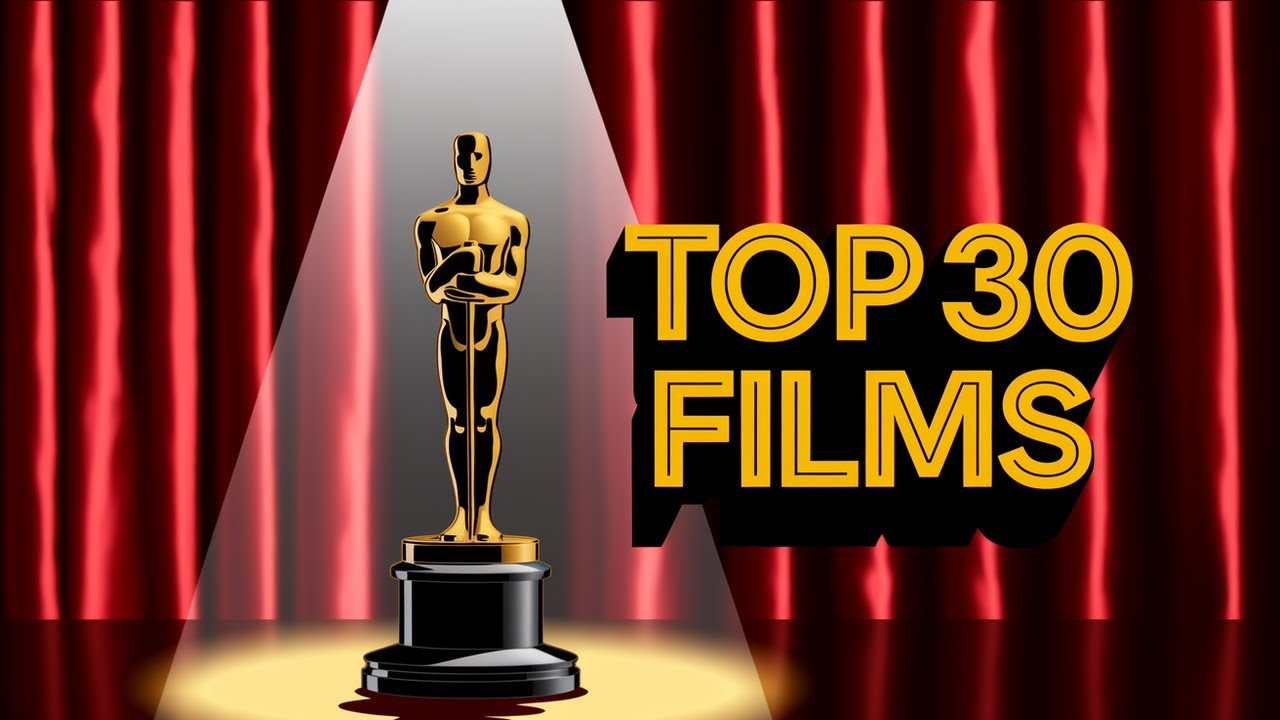 Top 30 Oscar-Winning Films You Must Watch!