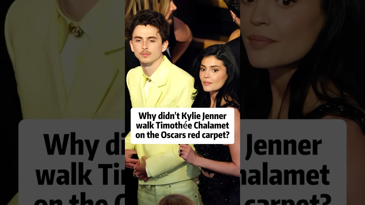 Why didn’t Kylie walk Timothee on the Oscars red carpet? -1 #shorts#kylie#timothée#celebrity#actor